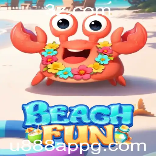 Descubra a Diversão do BeachFun: Uma Nova Experiência de Jogo com o u888 App
