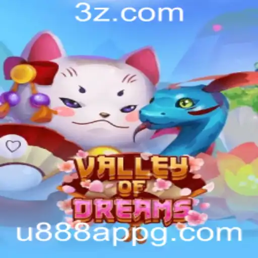 Descubra o Fascinante Mundo de ValleyofDreams - Um Mergulho no Jogo Aclamado do u888 App