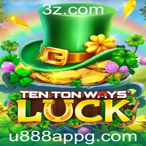 Descubra 'TenTonWaysLuck': Um Novo Horizonte no Entretenimento com 'u888 app'